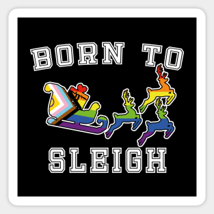 Born to slay - Vintage  College Fun Queer Pride Christmas Sticker